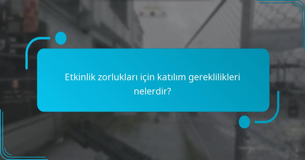 Etkinlik zorluklarını etkili bir şekilde nasıl tamamlayabilirsiniz?