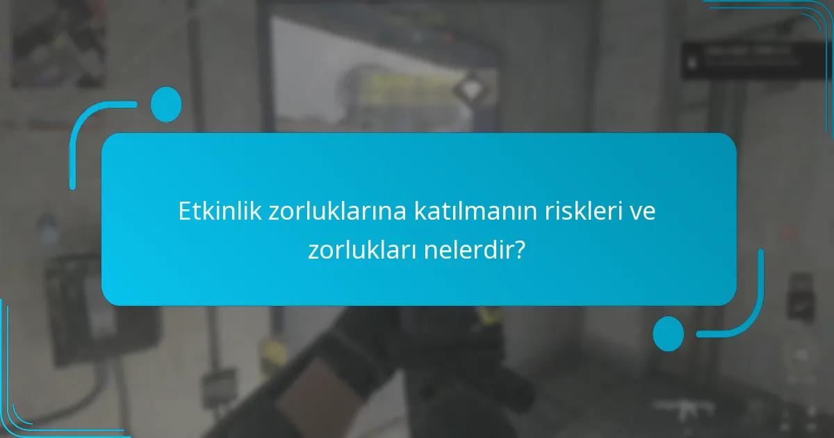 Hangi etkinlik zorlukları en iyi ödülleri sunar?
