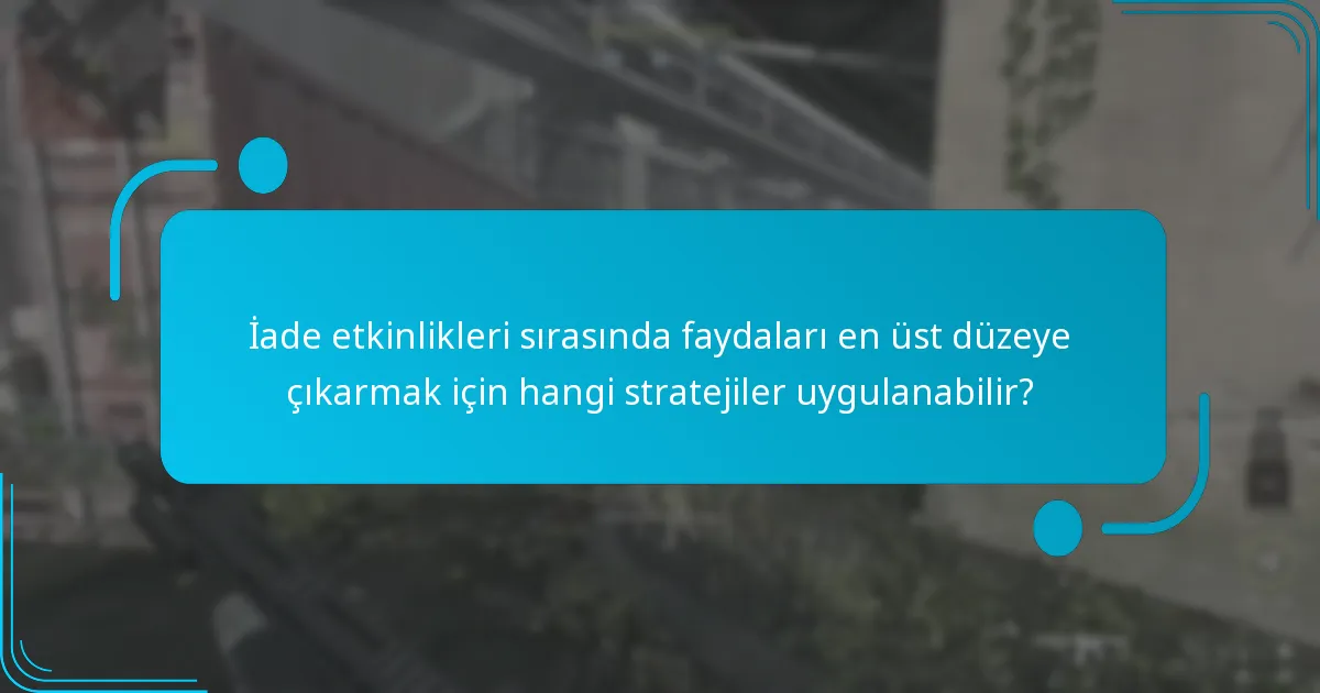 Mevcut etkinliklerde hangi özel eşyalar mevcut?
