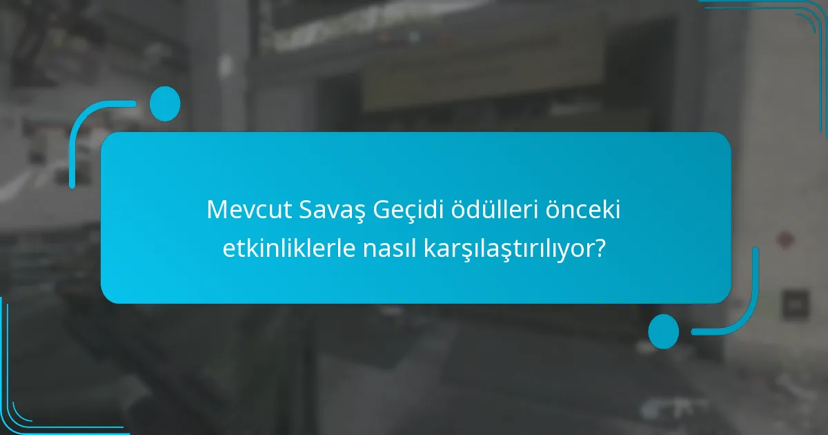 Son Savaş Geçidi etkinliklerinde hangi eşyalar yer alıyor?
