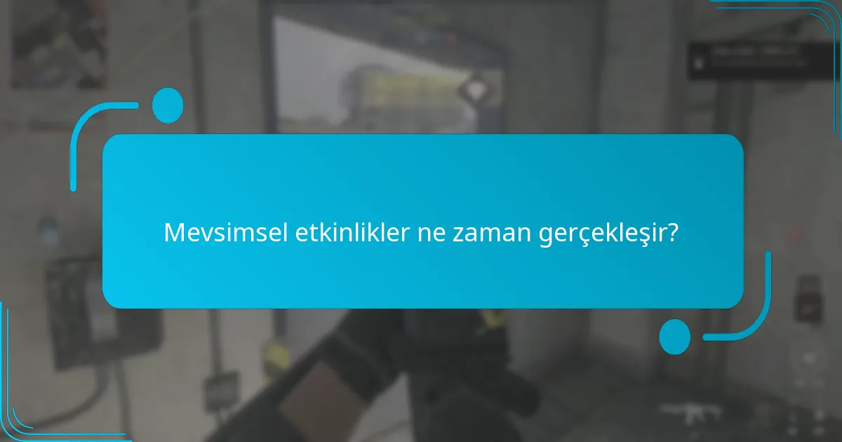 Oyuncular mevsimsel etkinliklere nasıl katılabilir?