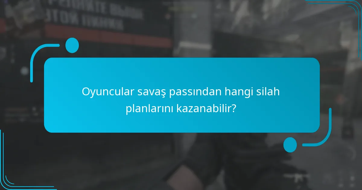 Oyuncular savaş passı özel ödüllerini nasıl elde edebilir?